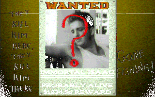 Wanted: Immortal Isaac (dead)